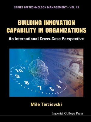 cover image of Building Innovation Capability In Organizations